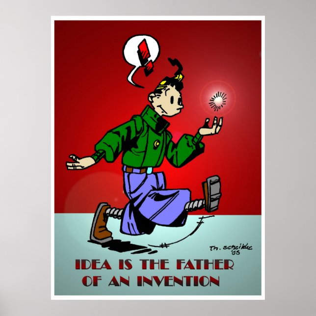 Idea Is The Father Of An Invention Poster (Front)