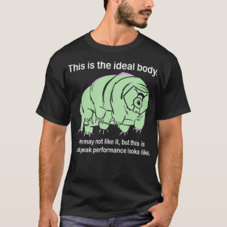 Ideal Body Tardigrade Gift Microbiology Science Wa T-Shirt