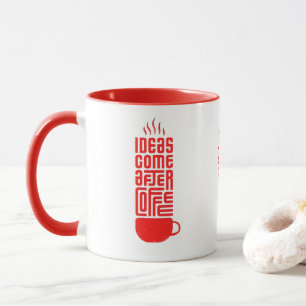 Ideas After Coffee Mug