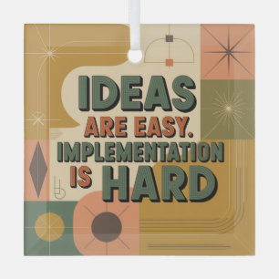 Ideas Are Easy. Implementation Is Hard Glass Tree Decoration