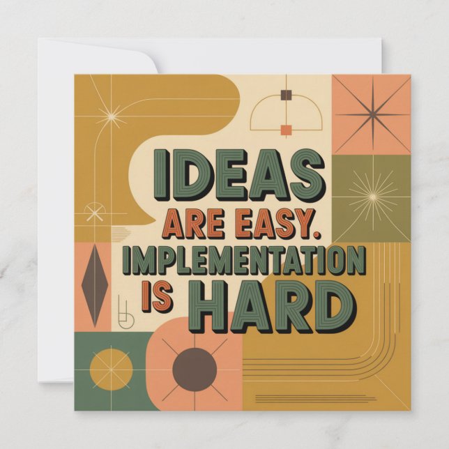 Ideas Are Easy. Implementation Is Hard Invitation (Front)