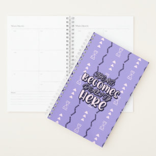 Ideas Become Reality here - Inspirational Planner
