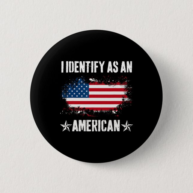 Identify As An American Us Flag Proud American 4th 6 Cm Round Badge (Front)