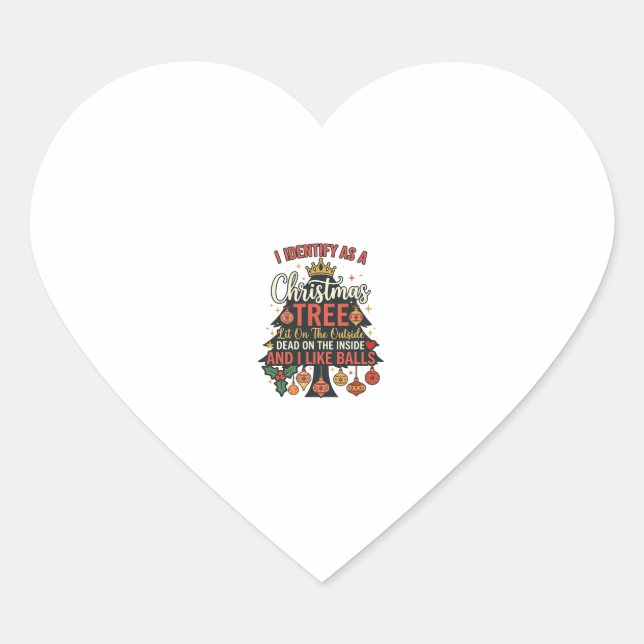 Identify As Christmas Tree Crown Balls Heart Sticker (Front)