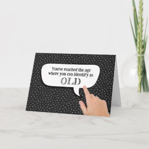 Identify As Old In Speech Bubble Card