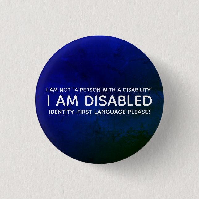 Identity-First Disability 3 Cm Round Badge (Front)