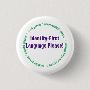 Identity First Language 3 Cm Round Badge