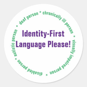 Identity First Language Classic Round Sticker