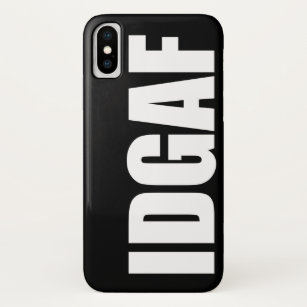 IDGAF Case-Mate iPhone CASE