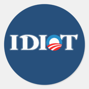 Idiot Obama Classic Round Sticker