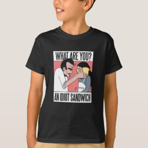 Idiot Sandwich T-Shirt