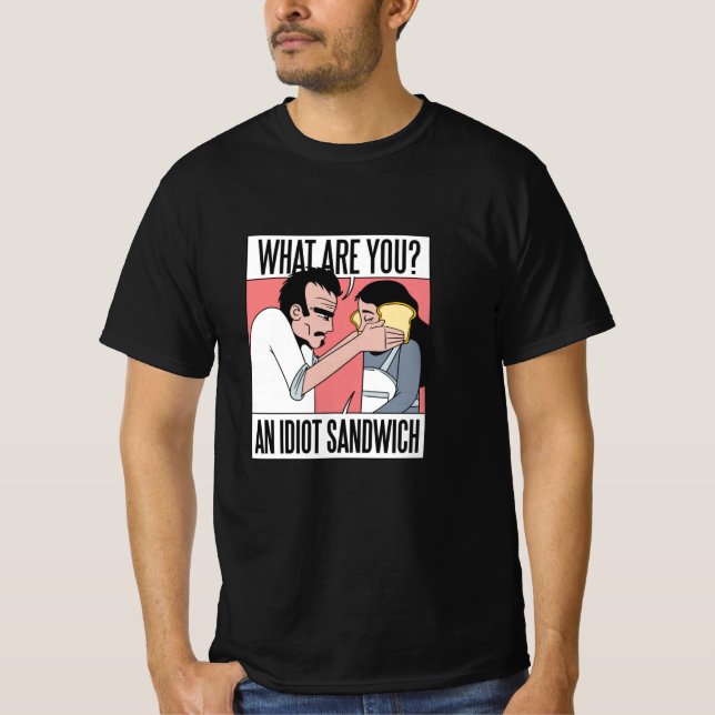 Idiot Sandwich T-Shirt (Front)