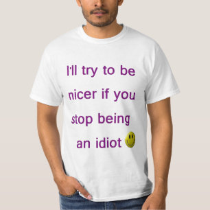 idiot T-Shirt