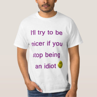 idiot T-Shirt