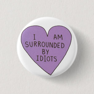 Idiots Button