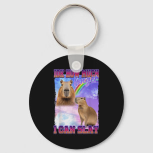 Idk How Much Longer I Can Slay Capybara Key Ring