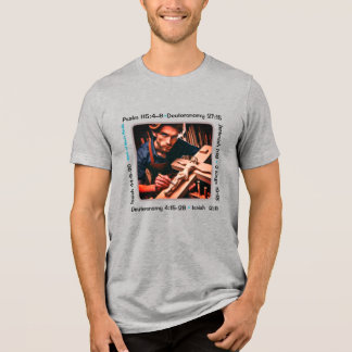 Idolatry 101 Carpenter Tri-Blend Shirt