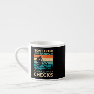 IDon't Crash I Do Random Gravity Checks Espresso Cup