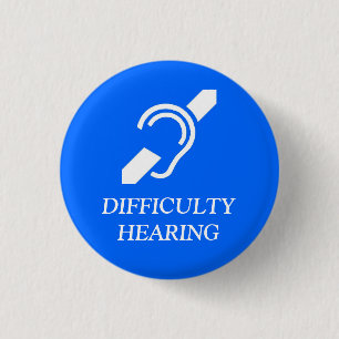 IDS DIFFICULTY HEARING 3 CM ROUND BADGE