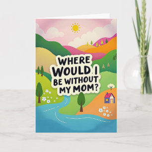 Idyllic Mum Appreciation Card