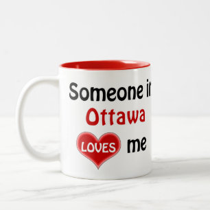 Iemand in Ottawa houdt van me Two-Tone Coffee Mug