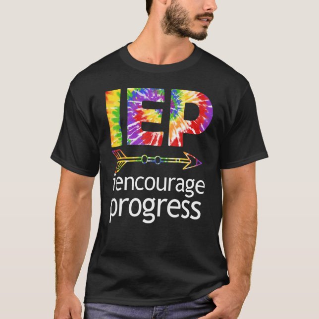 IEP Encourage Progress Special Education School Te T-Shirt (Front)