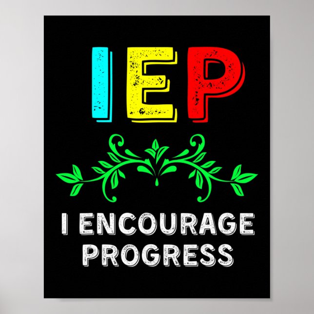 IEP I Encourage Progress Special Education School  Poster (Front)