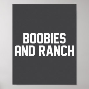 Ies And Ranch Funny Quote  Poster