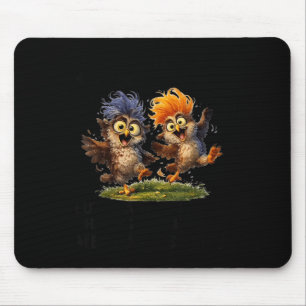Ies Matching Mental Issues Funny Friend Owl Mouse Pad