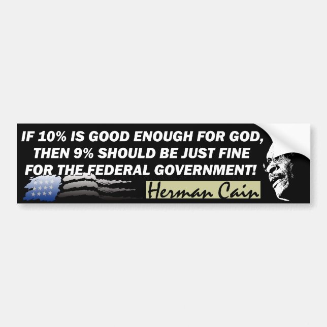 If 10% Is Good Enough For God... Bumper Sticker (Front)