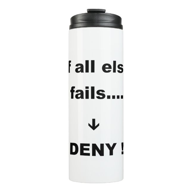 if all else fails thermal tumbler (Front)