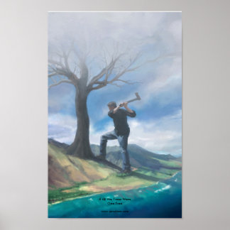 If All the Trees Were One Tree Poster