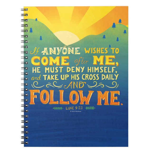 If Anyone Wishes to Come After Me Notebook (Front)