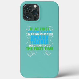 If At First You Don't Succeed Ask Your English iPhone 13 Pro Max Case
