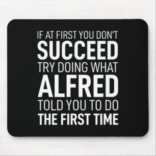 If At First You Dont Succeed Birthday Men Name Alf Mouse Pad