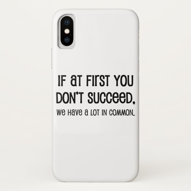 If At First You Don't Succeed Case-Mate iPhone Case (Back)