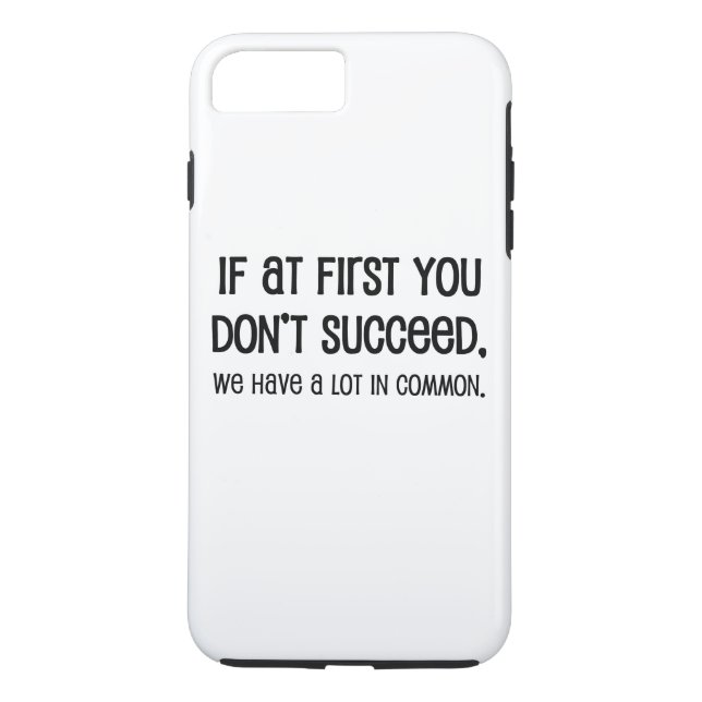 If At First You Don't Succeed Case-Mate iPhone Case (Back)