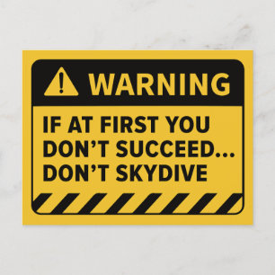 "If At First You Don't Succeed... Don't Skydive" Postcard