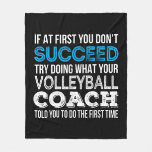 If at first you don't succeed Fun Volleyball Coach Fleece Blanket
