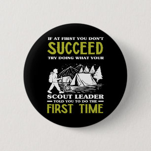 If At First You Don't Succeed - Funny Scout Leader 6 Cm Round Badge