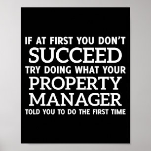 If At First You Don't Succeed - Property Manager Poster