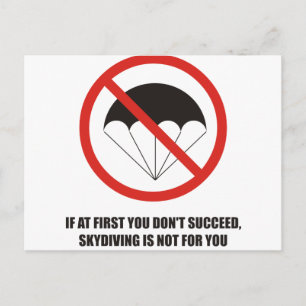 If at first you don't succeed, quit skydiving postcard