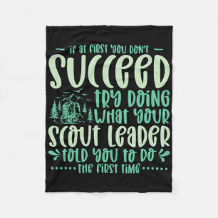 If At First You Don't Succeed Scout Leader Camping Fleece Blanket