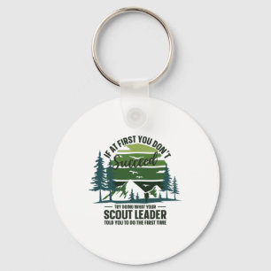 If At First You Don't Succeed Scout Leader Camping Key Ring