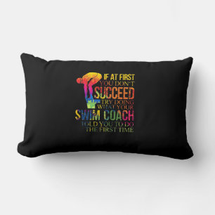 If At First You Don't Succeed Try Doing Swim Coach Lumbar Cushion