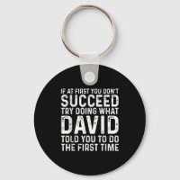 If At First You Don't Succeed Try Doing What David