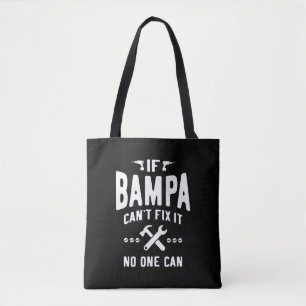 If Bampa Can't Fix It Dad Grandpa Gift Tote Bag