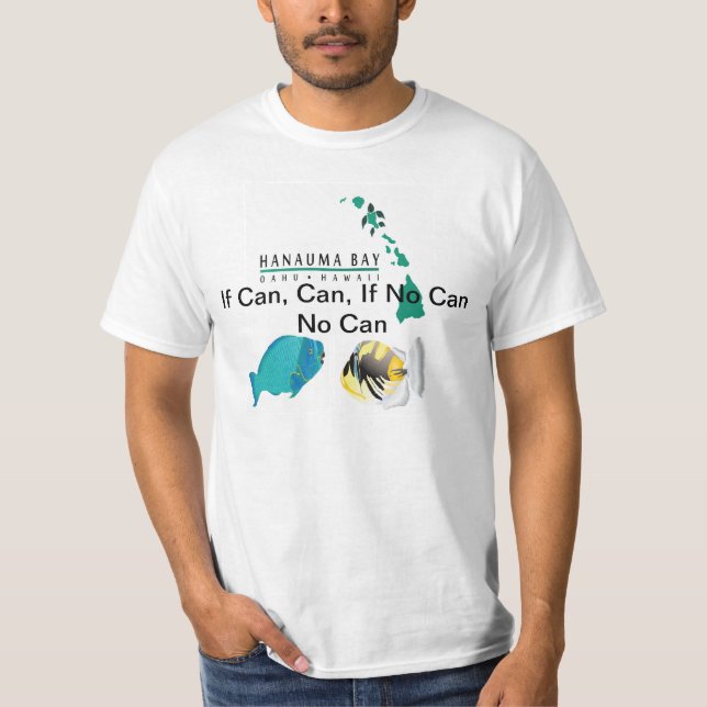 If Can, Can, If No Can No Can - Hawaii Shirt (Front)