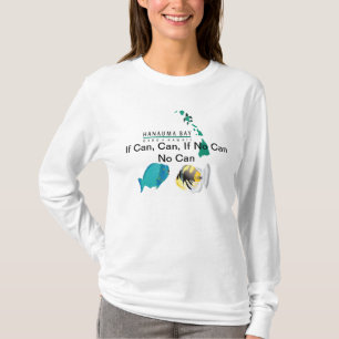 If Can, Can, If No Can No Can - Hawaii Shirt