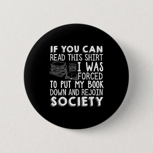 If can read this book lovers novel reading funny 6 cm round badge